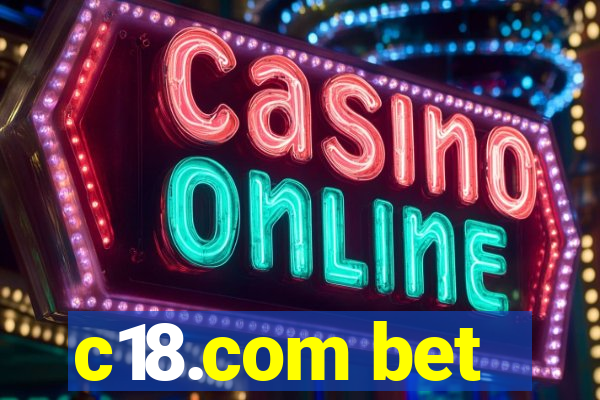 c18.com bet